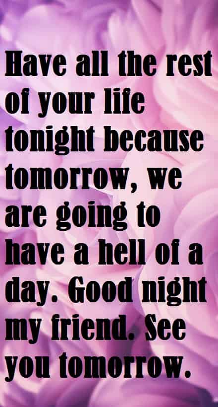 good night is waiting for tommorrow